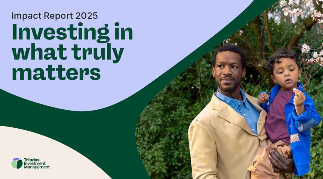 Impact Report 2025 | Investing for a brighter future